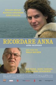 Ricordare Anna 2005 one on netflix