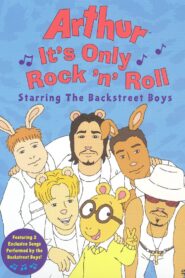 Arthur: It’s Only Rock ‘n’ Roll 2002 one on netflix