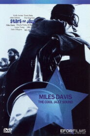 Miles Davis: The Cool Jazz Sound 2005 one on netflix