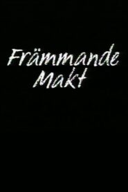 Främmande makt 1990 one on netflix