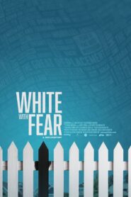 White with Fear 2024 one on netflix