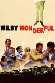 Wilby Wonderful 2004 one on netflix