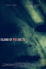 Island of the Dolls 2018 one on netflix