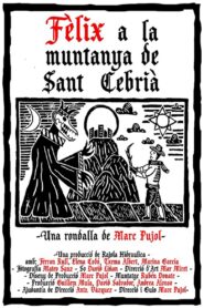 Fèlix at the Sant Cebrià’s Mountain 2022 one on netflix