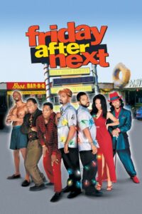 Friday After Next 2002 one on netflix