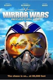 Mirror Wars: Reflection One 2005 one on netflix