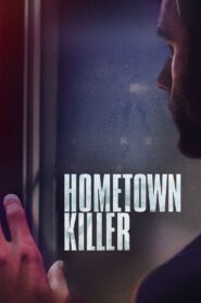 Hometown Killer 2018 one on netflix