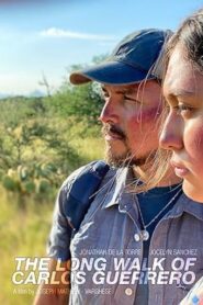 The Long Walk of Carlos Guerrero 2024 one on netflix