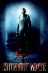 Midnight Movie 2008 one on netflix