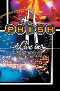 Phish – Live In Vegas 2002 one on netflix