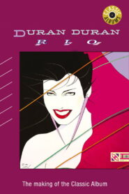 Classic Albums: Duran Duran – Rio 2008 one on netflix