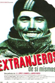 Extranjeros de sí mismos 2000 one on netflix