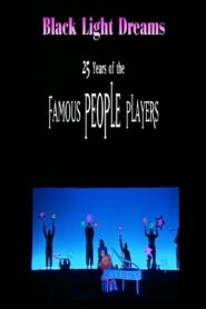 Black Light Dreams: The 25 Years of the Famous People Players 2000 one on netflix