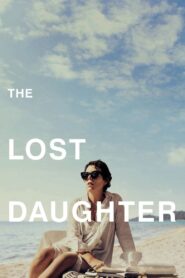 The Lost Daughter 2021 one on netflix
