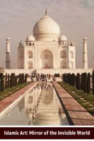 Islamic Art: Mirror of the Invisible World 2011 one on netflix