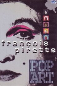 Francois Pirette – Pop Art 2001 one on netflix