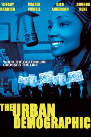 The Urban Demographic 2005 one on netflix
