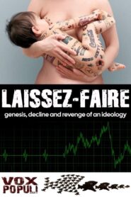 Laissez-faire 2015 one on netflix
