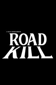 Road Kill 2024 one on netflix