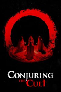 Conjuring the Cult 2024 one on netflix