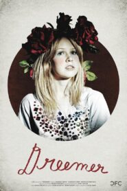 Dreemer 2012 one on netflix