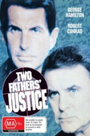 Two Fathers’ Justice 1985 one on netflix