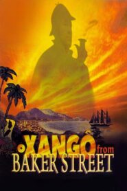 The Xango from Baker Street 2001 one on netflix