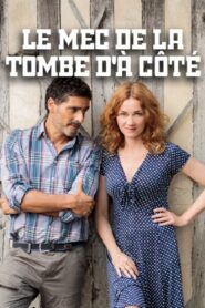 Le mec de la tombe d’à côté 2016 one on netflix