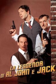 The Legend of Al, John and Jack 2002 one on netflix