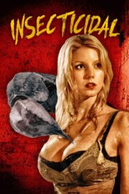 Insecticidal 2005 one on netflix