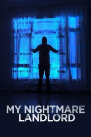 My Nightmare Landlord 2020 one on netflix