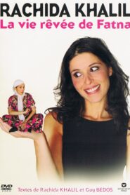 La Vie rêvée de Fatna 2005 one on netflix