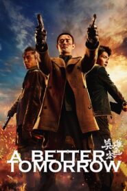 A Better Tomorrow 2018 one on netflix