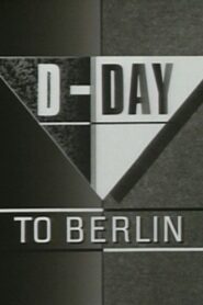 D-Day to Berlin: A Newsnight Special 1985 one on netflix