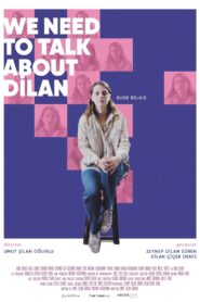We Need to Talk About Dilan 2024 one on netflix