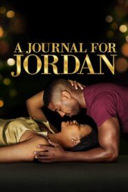 A Journal for Jordan 2021 one on netflix