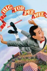 Big Top Pee-wee 1988 one on netflix