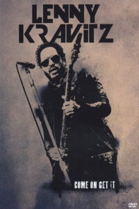 Lenny Kravitz – Come On Get It 2011 one on netflix