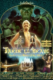 Tarim the Brave Against the Thousand and One Effects 2015 one on netflix