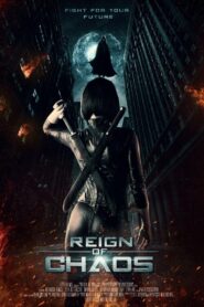 Reign of Chaos 2022 one on netflix