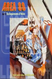 Area 88 Act II: The Requirements of Wolves 1985 one on netflix