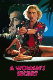 A Woman’s Secret 1992 one on netflix