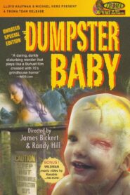 Dumpster Baby 2000 one on netflix