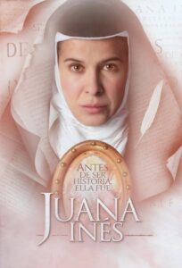 Juana Inés 2016 one on netflix