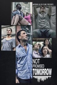 Not Promised Tomorrow 2023 one on netflix