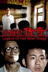 Legend of Half Bowl Village 2001 one on netflix