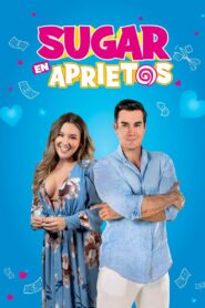 Sugar en aprietos 2022 one on netflix