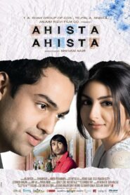 Ahista Ahista 2006 one on netflix
