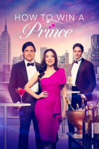 How to Win a Prince 2023 one on netflix