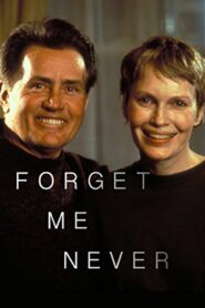 Forget Me Never 1999 one on netflix